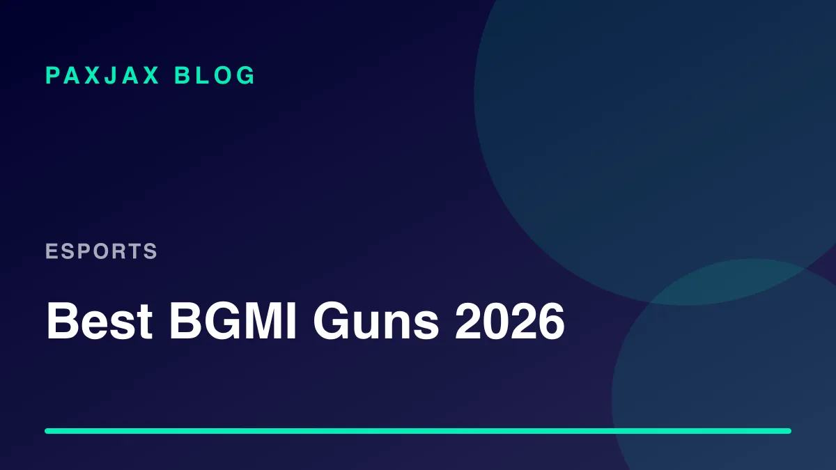 PaxJax Blog — Best BGMI Guns in 2026