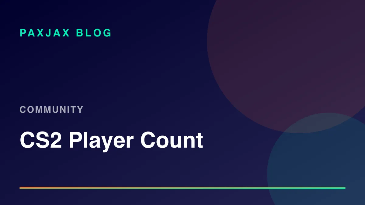 PaxJax Blog — How Many People Play CS2 in 2026