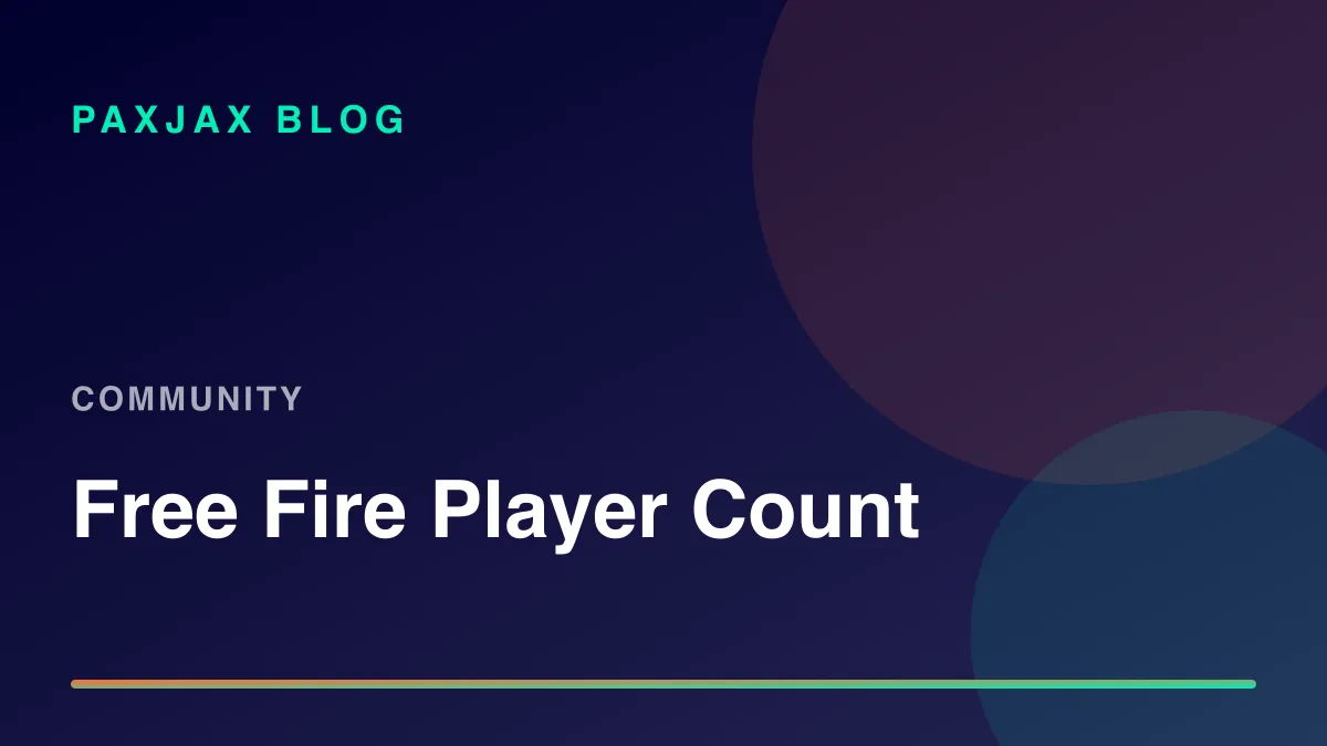 PaxJax Blog — How Many People Play Free Fire