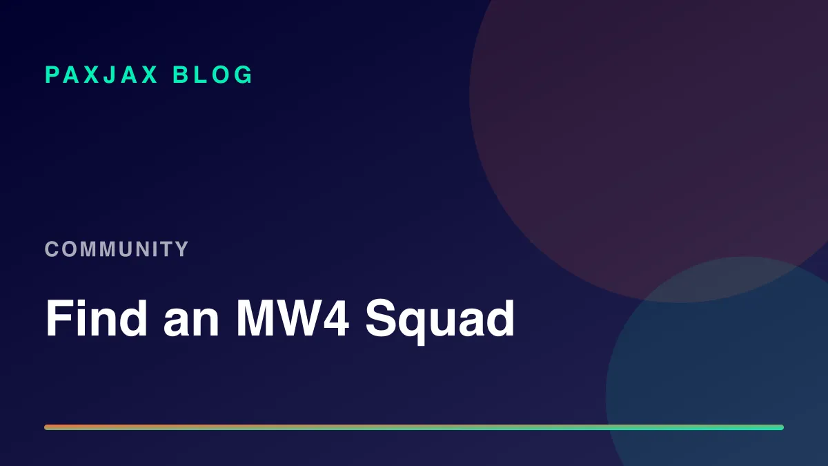 PaxJax Blog — How to Find a Squad for Modern Warfare 4 and DMZ