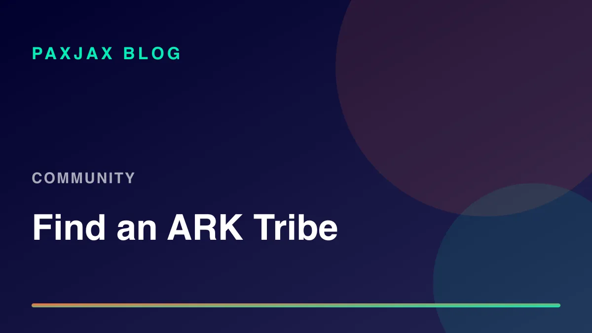PaxJax Blog — How to Find an ARK: Survival Ascended Tribe in 2026