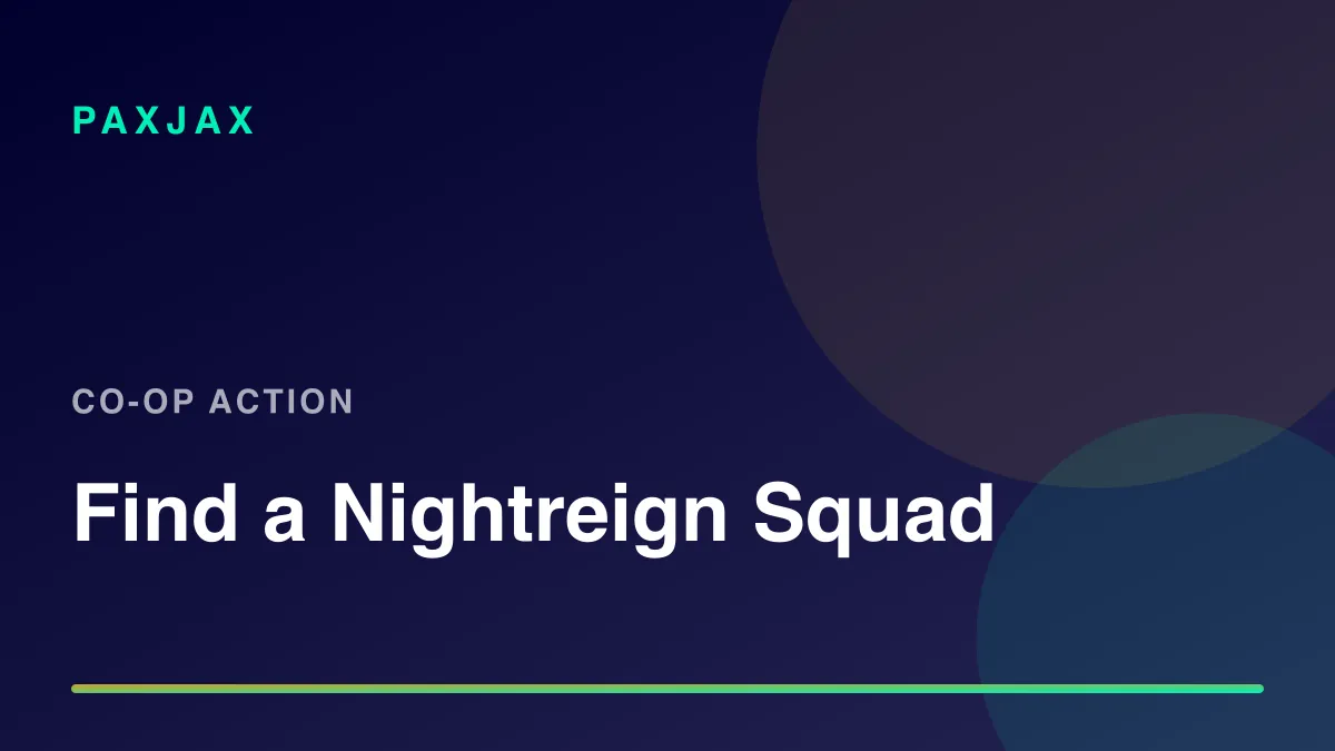 PaxJax — Find Elden Ring Nightreign Players & Squads