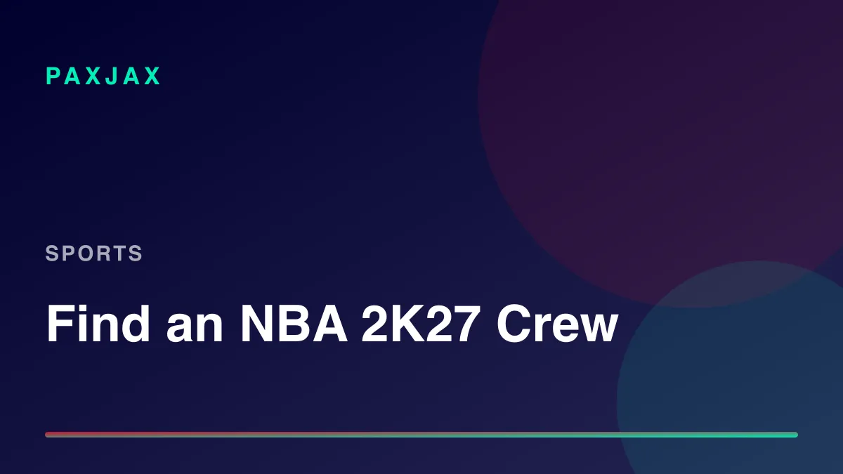 PaxJax — Encuentra jugadores y Crews de NBA 2K27