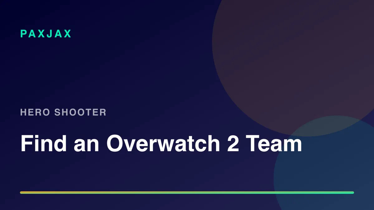 PaxJax — Encuentra jugadores, equipos y scrims de Overwatch 2