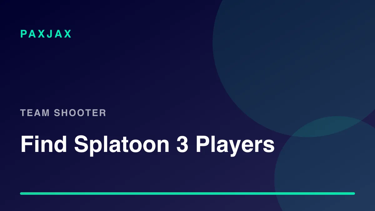 PaxJax — Encuentra jugadores, equipos y scrims de Splatoon 3