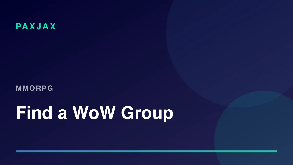 PaxJax — Find World of Warcraft Players & Groups